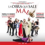 “La Obra que Sale Mal” regresa a la CDMX con un elenco estelar y promete risas sin control