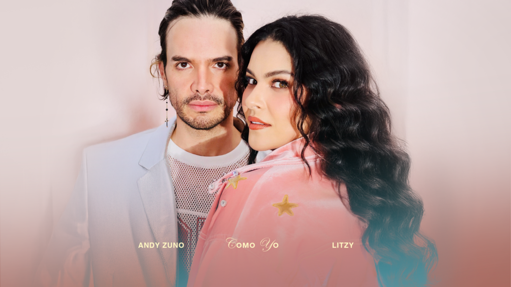 Andy Zuno y Litzy unen su talento en “Como Yo”